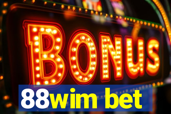 88wim bet